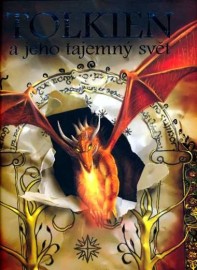 Tolkien a jeho tajemný svět