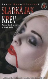 Tina Salo 1 - Sladká jak krev - druhé vydání