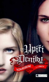 Upíří deníky 14 - Vzkříšení