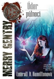 Merry Gentryová 04 - Úder půlnoci