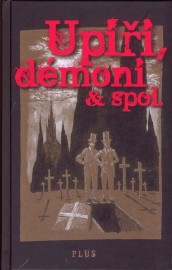 Upíři, démoni & spol.