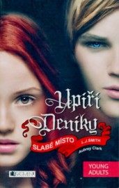 Upíří deníky 16 - Slabé místo