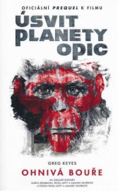 Úsvit planety opic - Ohnivá bouře