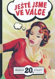 Ještě jsme ve válce