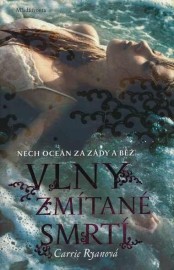 Vlny zmítané smrtí