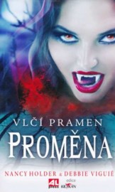 Vlčí pramen 1 - Proměna