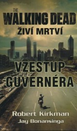 The Walking Dead / Živí mrtví 1 - Vzestup Guvernéra