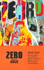Zero 1 - Krize