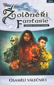 Žoldnéři fantasie 5 - Osamělí válečníci