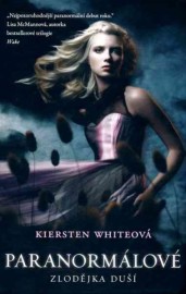 Paranormálové 1 - Zlodějka duší