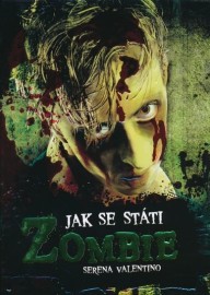 Jak se státi Zombie