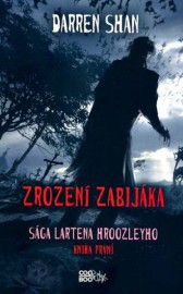 Sága Lartena Hroozleyho 1 - Zrození zabijáka