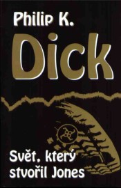 Svět, který stvořil Jones
