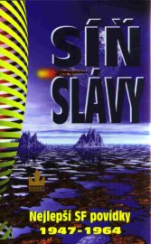 Síň slávy - nejlepší sci-fi povídky 1947-1964