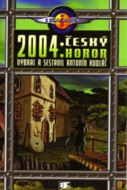 2004: Český horor