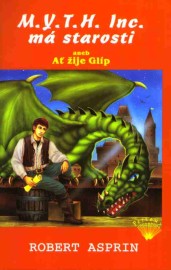 Mýtus 12 - M. Y. T. H. Inc. má starosti