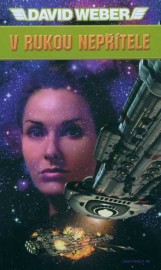 Honor Harringtonová 07 - V rukou nepřítele