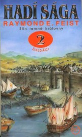 Hadí sága 2 - Stín temné královny 2 - Žoldáci
