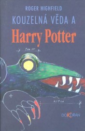 Kouzelná věda a Harry Potter