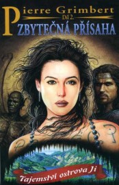 Tajemství ostrova Ji 2 - Zbytečná přísaha