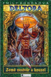 Deltora 1 - Lesy hrůzovlády