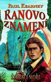 Žebráci moře 1 - Ranovo znamení
