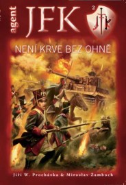 JFK 2 - Není krve bez ohně