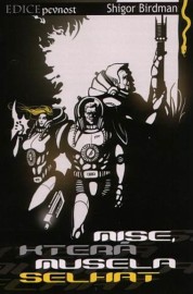 MIse, která musela selhat