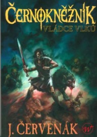 Černokněžník: Vládce vlků - 2. vydání