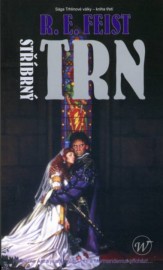 Sága Trhlinové války III - Stříbrný trn