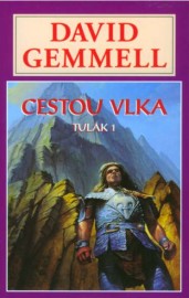 Tulák 1 - Cestou vlka