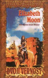 Paksenarrion 2 - Dvojí věrnost