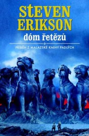 Malazská Kniha Padlých 04 - Dóm řetězů