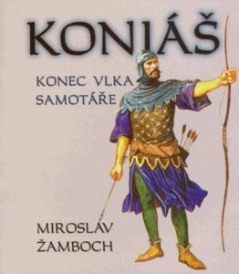Koniáš - Konec vlka samotáře