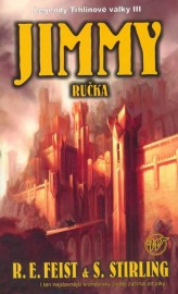 Legendy Trhlinové války III - Jimmy Ručka
