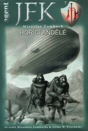 JFK 7 - Hořící andělé