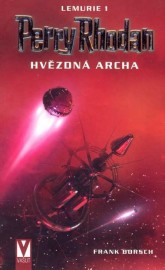 Perry Rhodan - Lemurie 01 - Hvězdná archa