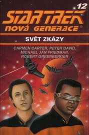 Star Trek - Nová generace 12 - Svět zkázy