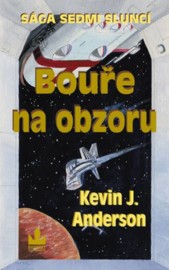 Sága sedmi sluncí III. - Bouře na obzoru