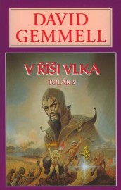 Tulák 2 - V říši vlka