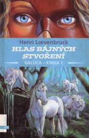 Gallica 2 - Hlas bájných stvoření
