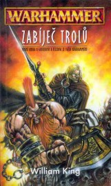 Gotrek & Felix 1 - Zabíječ trolů