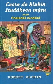 Mýtus 16 - Cesta do hlubin študákova mýtu aneb Poslední zvonění