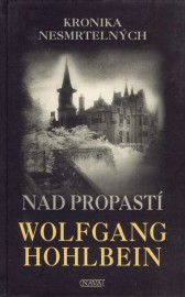 Kronika Nesmrtelných 01 - Nad propastí