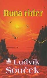 Cesta slepých ptáků 2 - Runa rider