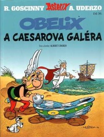 Asterix 30 - Obelix a Caesarova galera