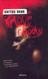 Příběhy Darrena Shana 3 -  Krvavé chodby