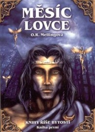 Knihy Říše bytostí 1 - Měsíc lovce