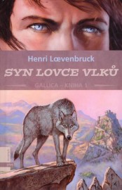 Gallica 1 - Syn lovce vlků