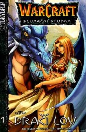 WarCraft: Sluneční studna 1 - Dračí lov